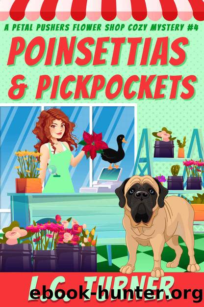 Poinsettias and Pickpockets by Turner L.C