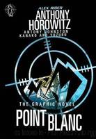 Point Blanc: The Graphic Novel by Horowitz Anthony