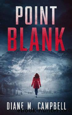 Point Blank by Diane M. Campbell
