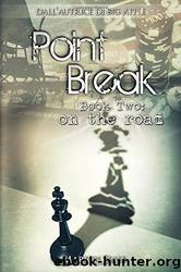 Point Break - Book Two: on the Road by Marion Seals