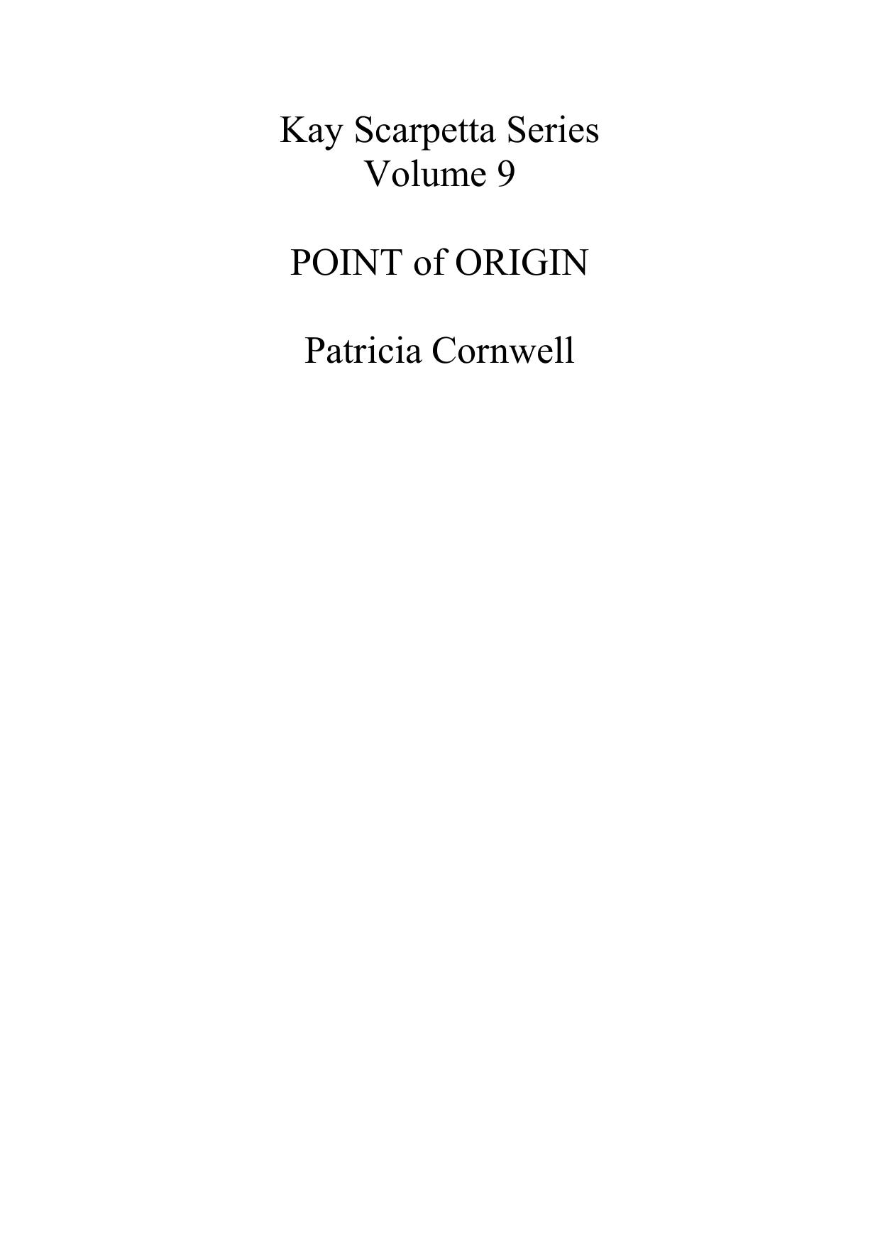 Point Of Origin by Patricia Cornwell