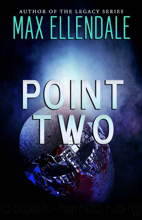 Point Two by Max Ellendale