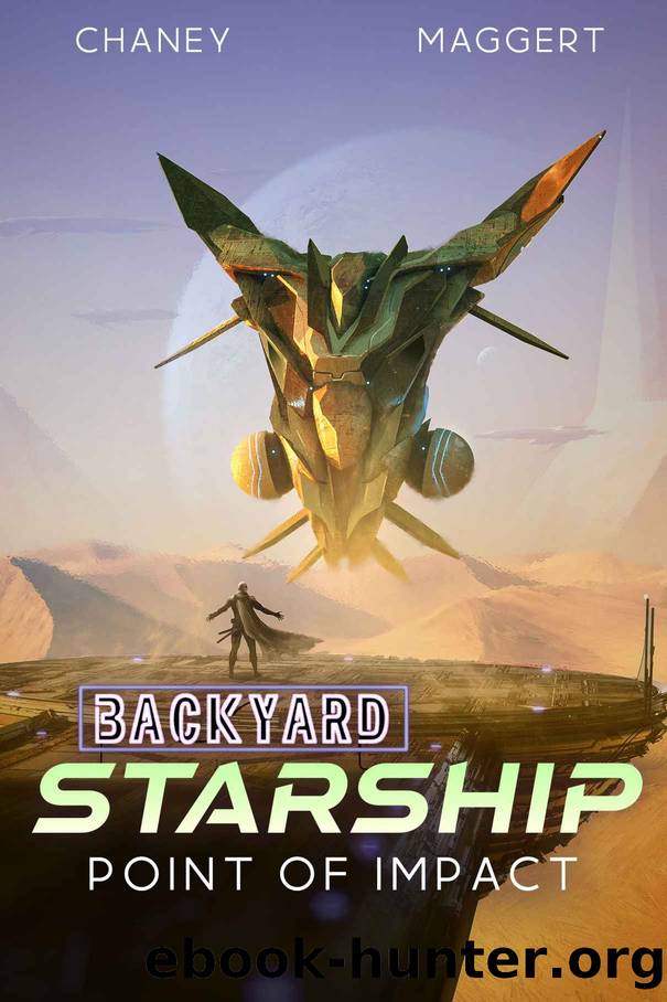 Point of Impact (Backyard Starship Book 20) by J.N. Chaney & Terry Maggert