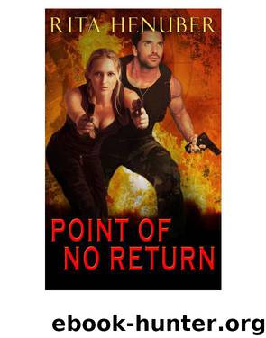 Point of No Return by Rita Henuber