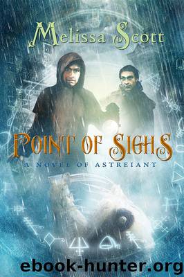 Point of Sighs by Melissa Scott