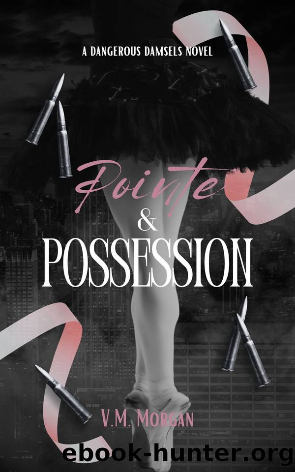 Pointe & Possession by V. M. Morgan
