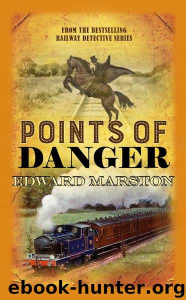 Points of Danger by Edward Marston