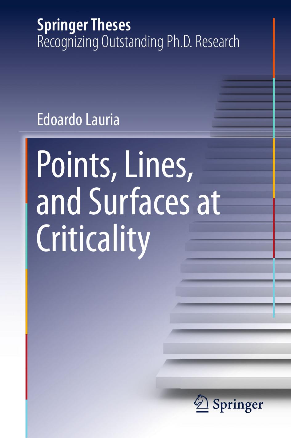 Points, Lines, and Surfaces at Criticality by Edoardo Lauria