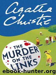 Poirot 02 - Murder on the Links by Agatha Christie