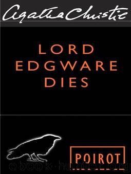 Poirot 07 - Lord Edgware Dies by Agatha Christie