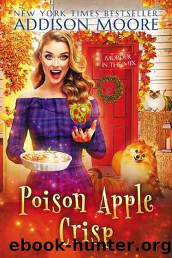 Poison Apple Crisp by Addison Moore