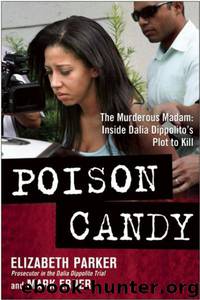 Poison Candy: The Murderous Madam by Elizabeth Parker & Mark Ebner