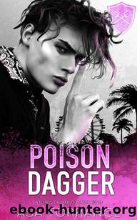 Poison Dagger: A Dark Bully Romance (Lords of Diablo Beach Book 1) by Asa Torrance