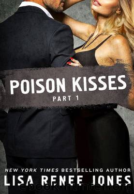 Poison Kisses: Part 1 by Lisa Renee Jones