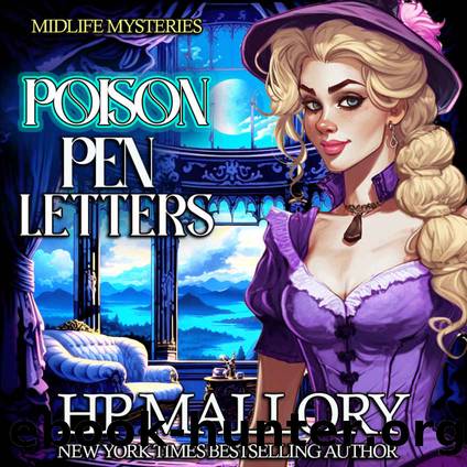 Poison Pen Letters: A Paranormal Women's Fiction Mystery (Midlife Mysteries Book 2) by H.P. Mallory