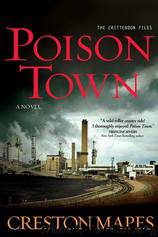 Poison Town A Novel (ARC) by Creston Mapes