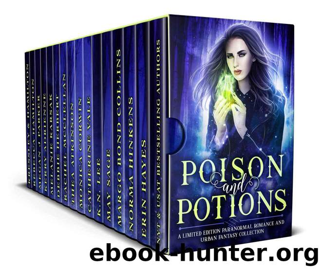 Poison and Potions: a Limited Edition Paranormal Romance and Urban Fantasy Collection by unknow