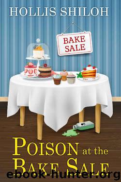 Poison at the Bake Sale by Hollis Shiloh