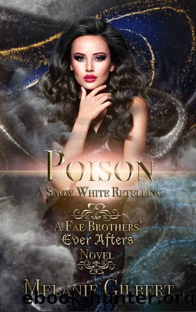 Poison by Melanie Gilbert