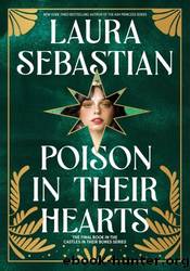 Poison in Their Hearts by Laura Sebastian