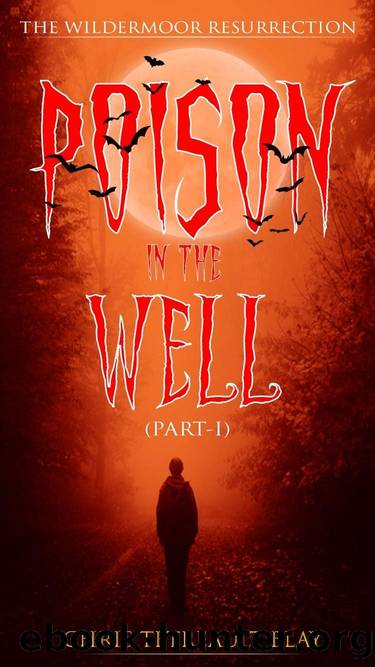 Poison in the Well by Chris Tetreault-Blay