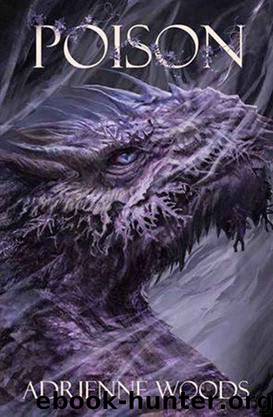 Poison: A Dragonian Series Novella (The Dragonian Series) by Adrienne Woods