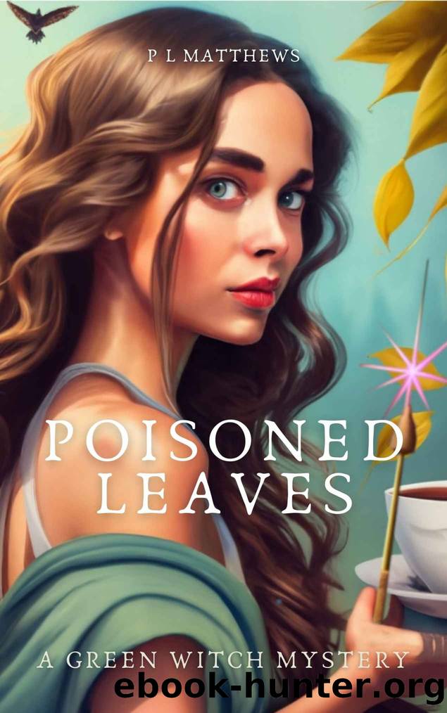 Poisoned Leaves by Matthews P L