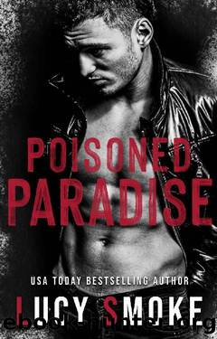 Poisoned Paradise: A Taboo Romance (Black Heart Romance presents Heaven & Hell) by Lucy Smoke