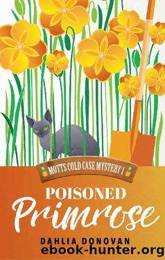 Poisoned Primrose (Motts Cold Case Mystery Book 1) by Dahlia Donovan