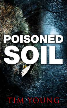 Poisoned Soil: A Supernatural Thriller by Tim Young