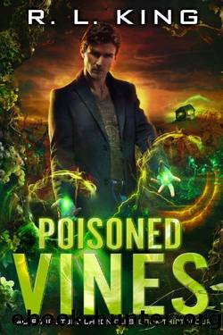 Poisoned Vines: An Alastair Stone Urban Fantasy Novel (Alastair Stone Chronicles Book 34) by R. L. King