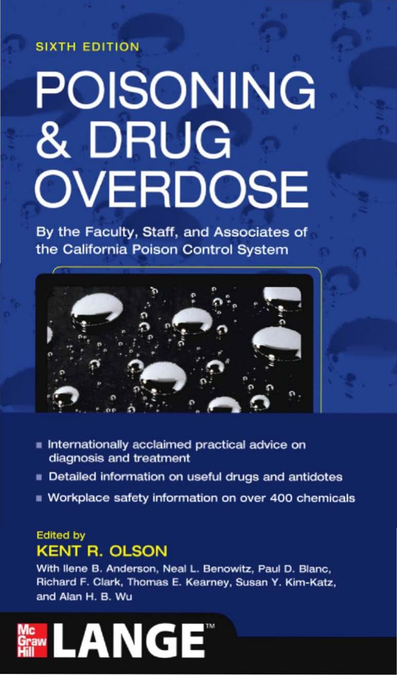 Poisoning and Drug Overdose (6th Edition) (Repost) by Kent R. Olson