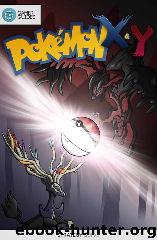 Pokémon X and Y: Strategy Guide by Gamer Guides