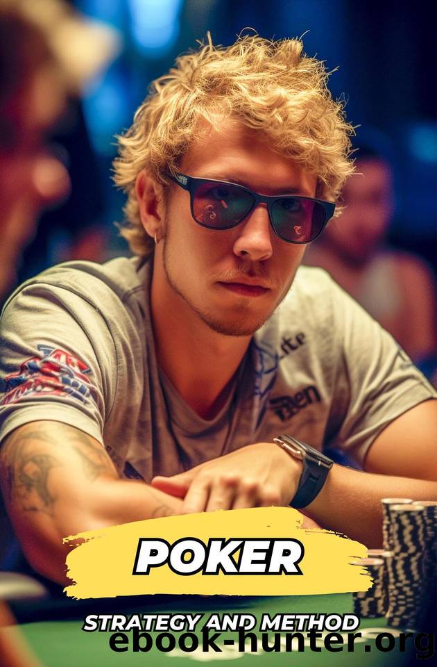 Poker Strategy and Method: Poker Book by Brothers VC