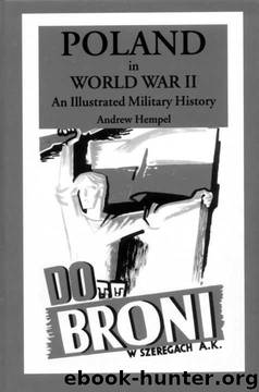 Poland in World War II: An Illustrated History by Andrew Hempel