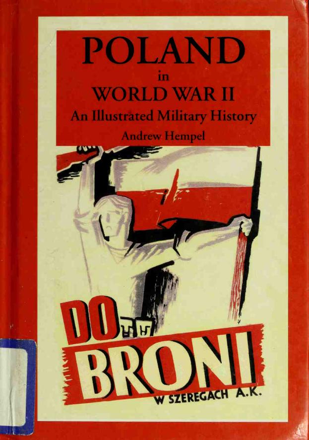 Poland in World War II: An Illustrated Military History by Unknow