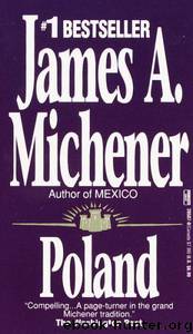 Poland: A Novel by James A. Michener
