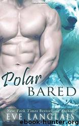 Polar Bared by Langlais Eve