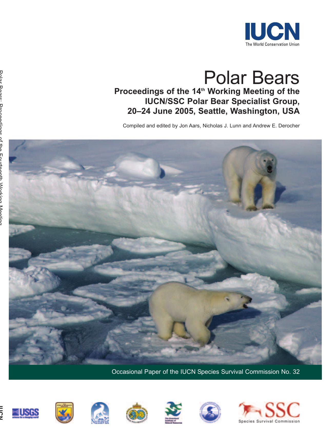 Polar Bears: Proceedings of the 14th Working Meeting of the IUCN/SSC Polar Bear Specialist Group, 20-24 June 2005, Seattle, Washington, USA (IUCN Species Survival Commission Occasional Paper) by Jon Aars Nicholas J. Lunn Andrew E. Derocher