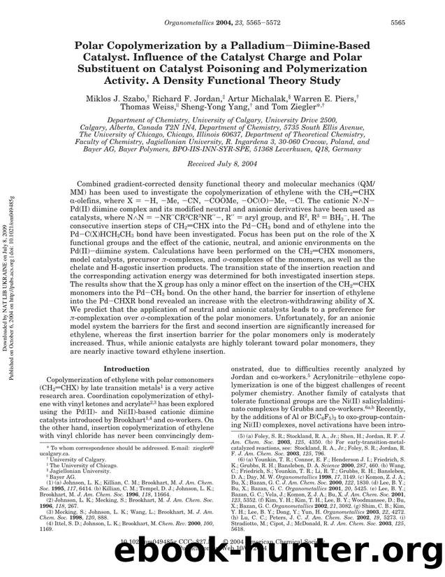 Polar Copolymerization by a PalladiumDiimine-Based Catalyst. Influence of the Catalyst Charge and Polar Substituent on Catalyst Poisoning and Polymerization Activity. A Density Functional Theory Study by unknow