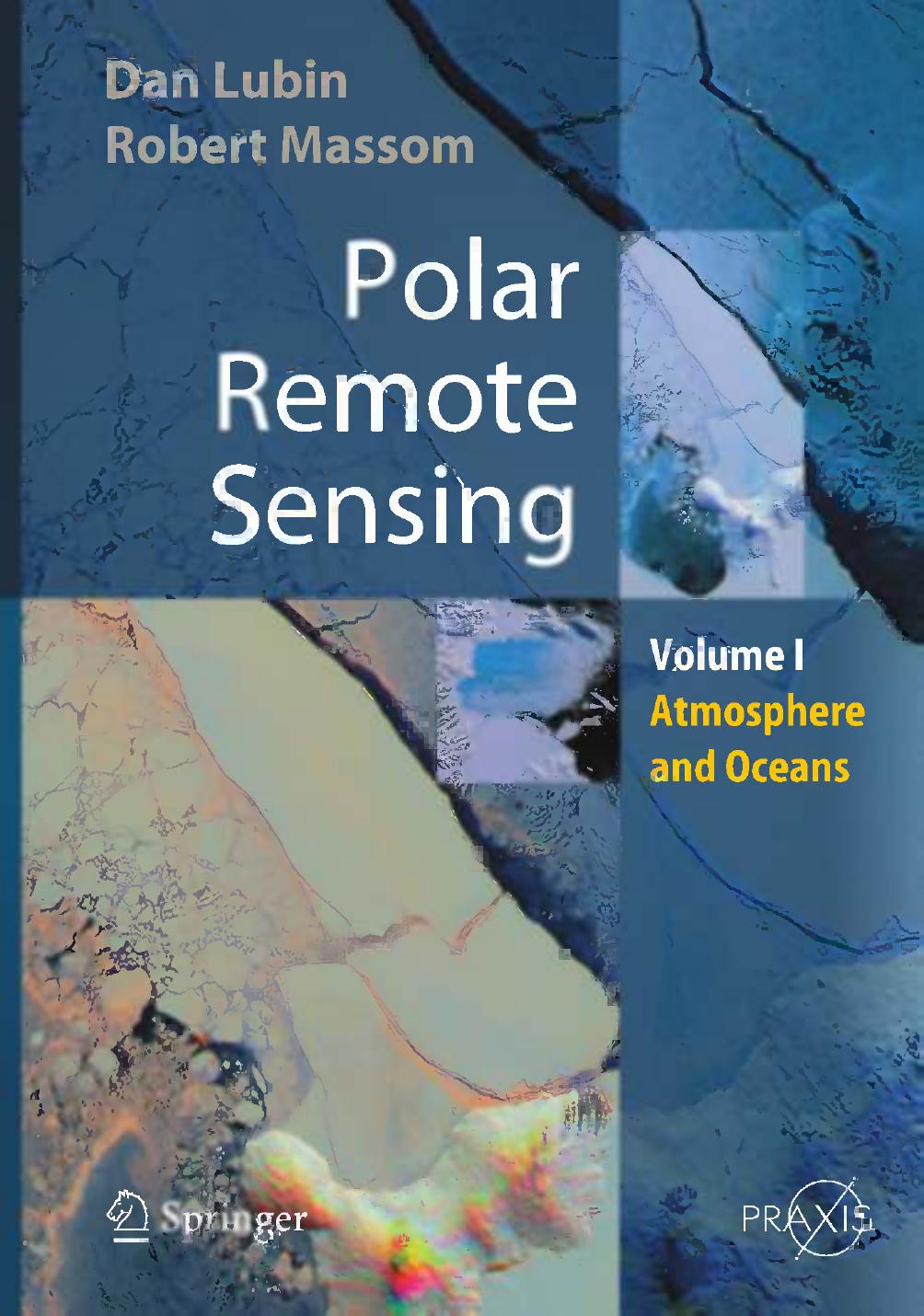 Polar Remote Sensing: Volume I: Atmosphere and Oceans by Unknow