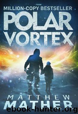 Polar Vortex by Matthew Mather
