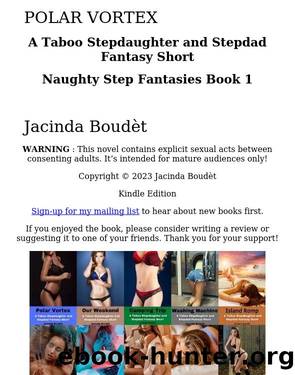 Polar Vortex: A Taboo Stepdaughter and Stepdad Fantasy Short (Naughty Step Fantasies Book 1) by Unknown