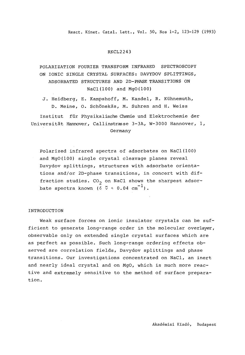 Polarization Fourier transform infrared spectroscopy on ionic single crystal surfaces: Davydov splittings, adsorbated structures and 2D-phase transitions on NaCl(100) and MgO(100) by Unknown