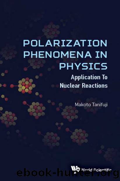 Polarization Phenomena in Physics by Makoto Tanifuji