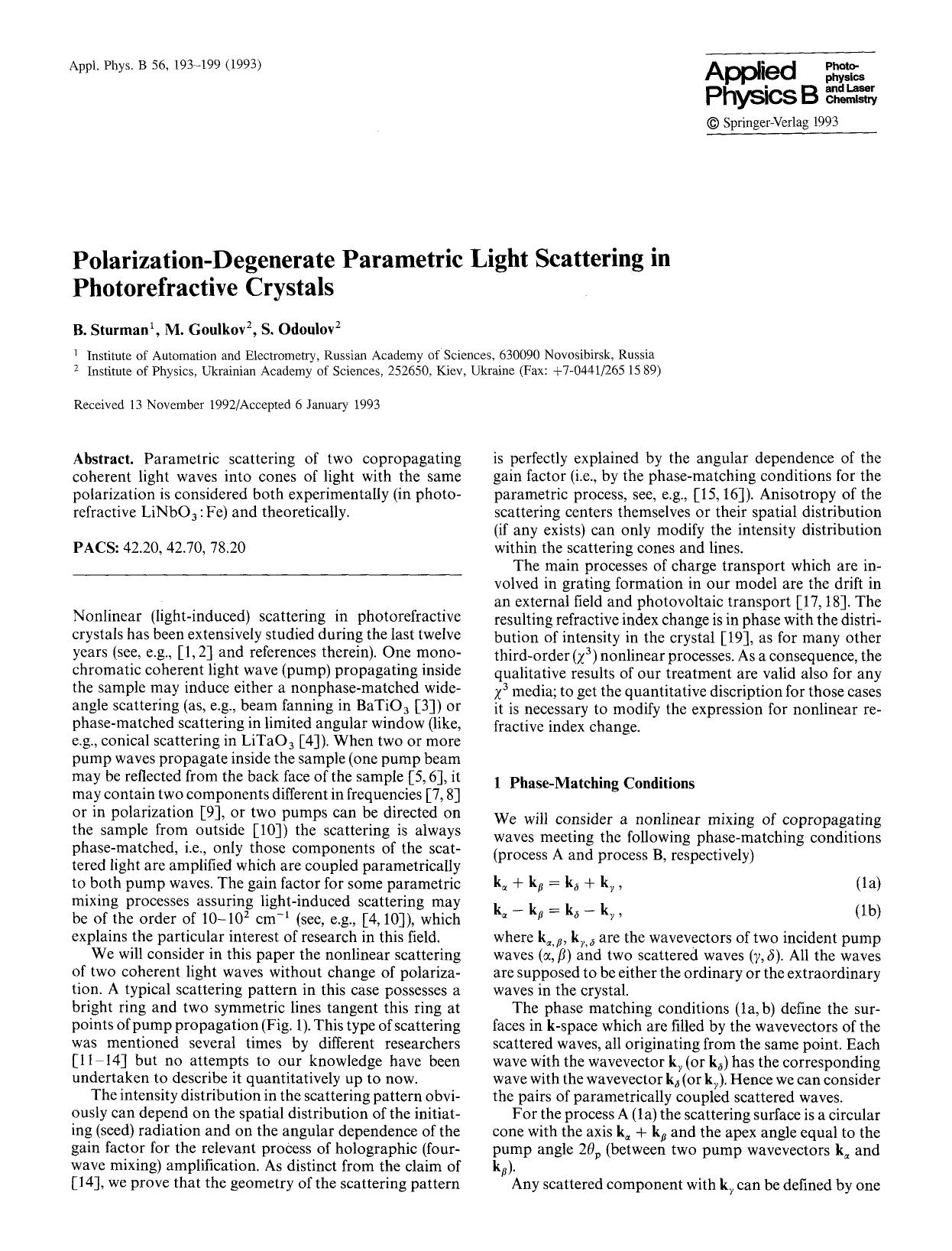 Polarization-degenerate parametric light scattering in photorefractive crystals by Unknown