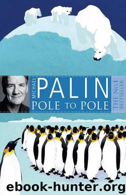 Pole To Pole (1992) by Michael Palin