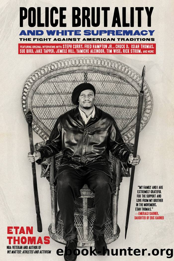 Police Brutality and White Supremacy: The Fight Against American Traditions by Etan Thomas