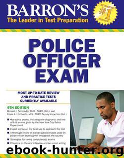 Police Officer Exam (Barron's Police Officer Exam) by Schroeder Ph.D. Donald & Frank M.S. Lombardo