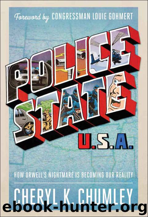 Police State USA by Cheryl K. Chumley